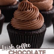 Chocolate frosting swirled on top of a chocolate cupcake with a text overlay that reads "Irish Coffee Chocolate Frosting".
