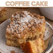 A slice and forkful of coffee cake on a speckled plate with a text overlay.