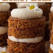 Tiny carrot cakes stacked with cream cheese frosting with a text overlay.